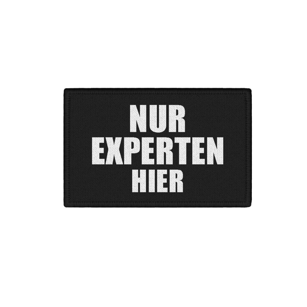 Patch Only experts here Fun Humor Quote Wrds Quote Office Office 7.5x4.5cm # 34318