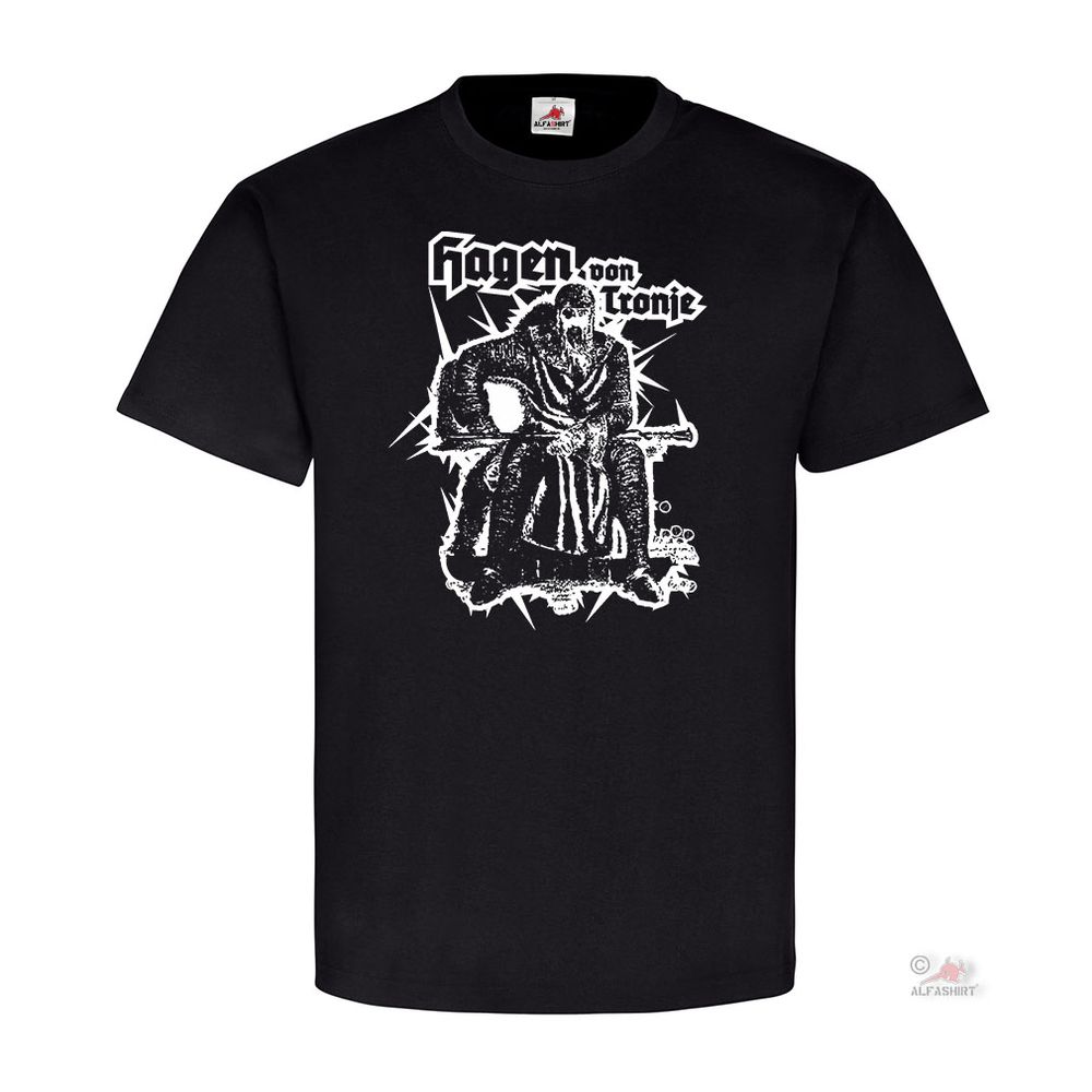 Hagen von Tronje 2 Nibelungensage Nibelungen Hagen von Tronege T-Shirt # 18366