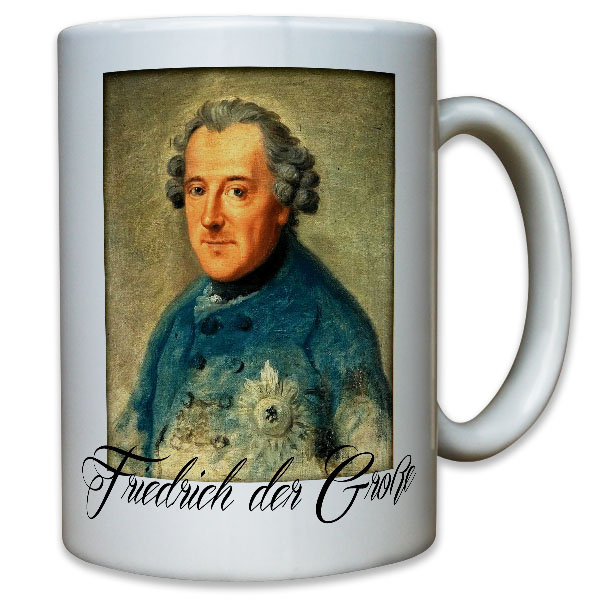 Friedrich der Große Deutschland Preußen Historisch Portrait Gemälde Tasse #11476