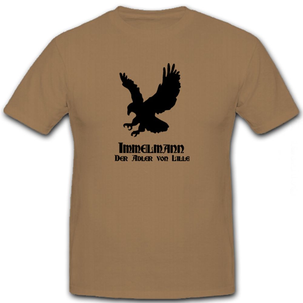 Immelmann Der Adler von Lille Luftwaffe Jagdflieger Wappen - T Shirt #5904 