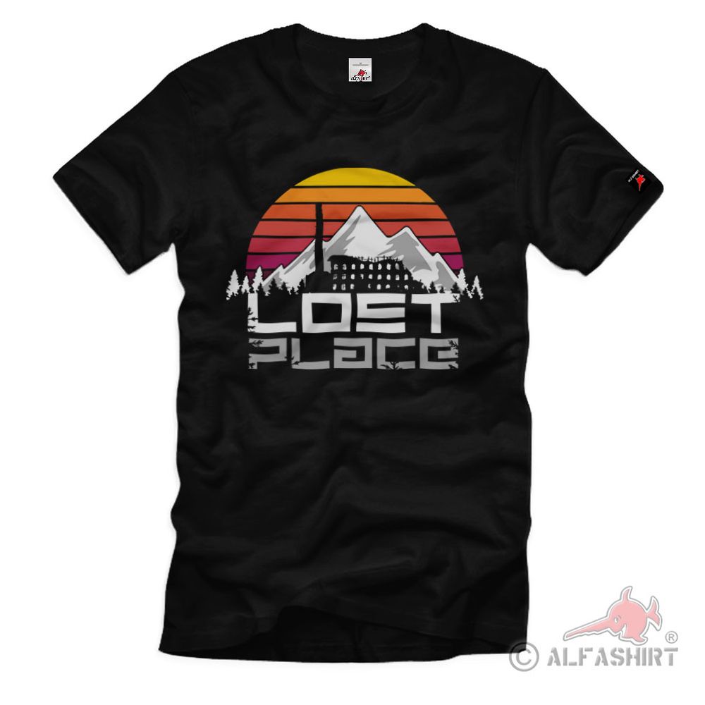 Lost Place T-Shirt Forgotten Place Adventure Tour # 638
