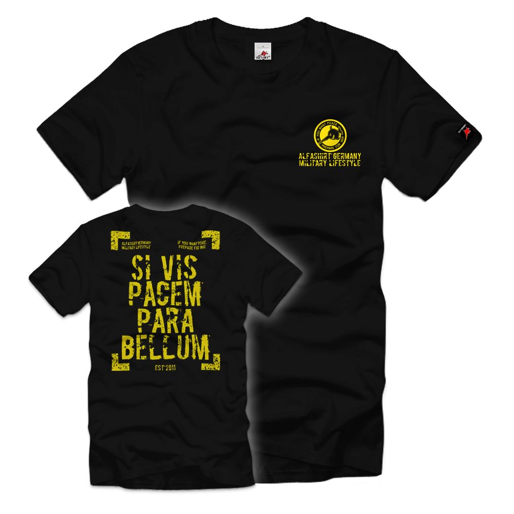 Si vis pacem para bellum Alfashirt Resavist Bundeswehr Army life style#33217