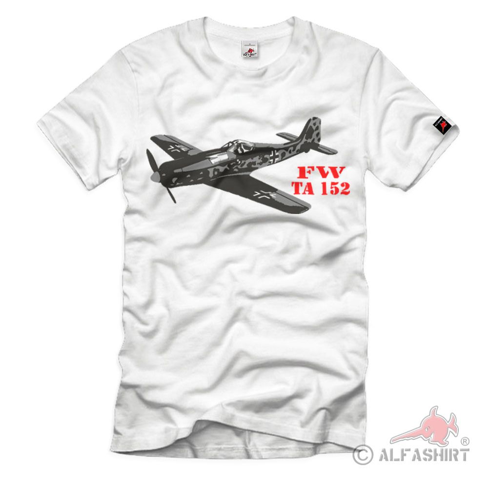 Fw Ta 152 Höhenjäger Luftwaffe Deutsche Jäger Wulf - T Shirt #1335