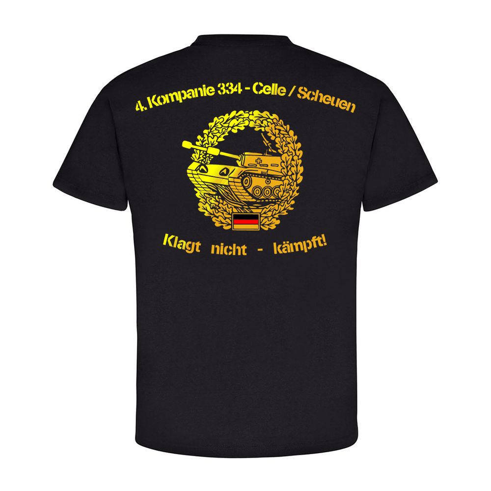 4. Kompanie PzLehrBtl 334 Celle Scheuen klagt nicht, kämpft! - T Shirt #9101