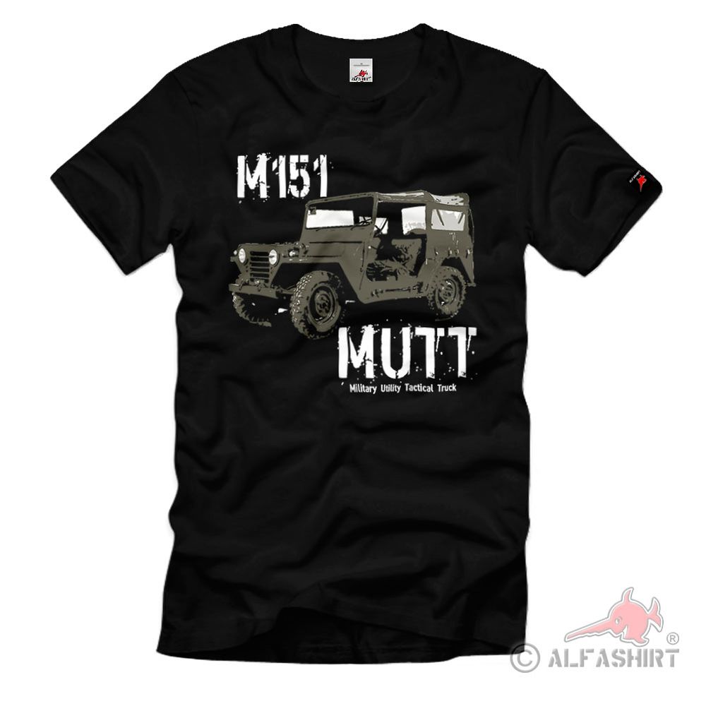 M151 MUTT US Army Militär Fahrzeug Military Utility Tactical Truck T-Shirt #30707