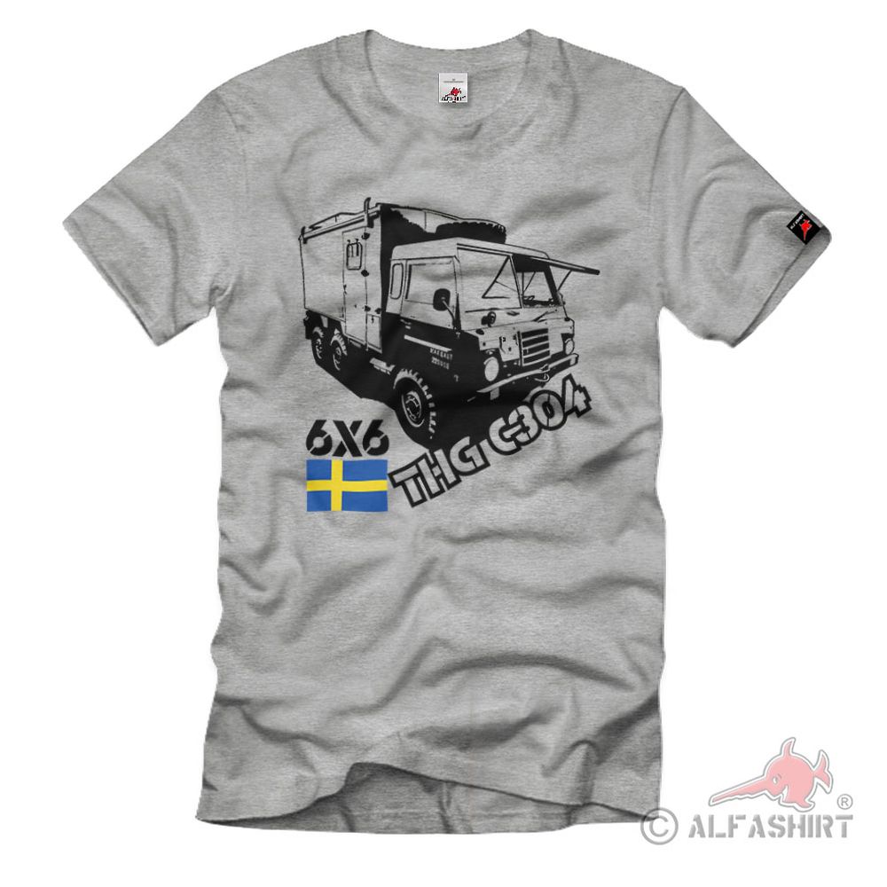 THG C304 Schweden 6x6 C306 Gelände LKW Oldtimer Offroad T-Shirt#37488