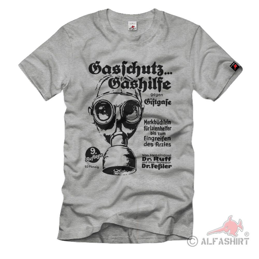 Gasschutz Gashilfe Gasmaske Reklame Werbung WW3 - T Shirt #2264