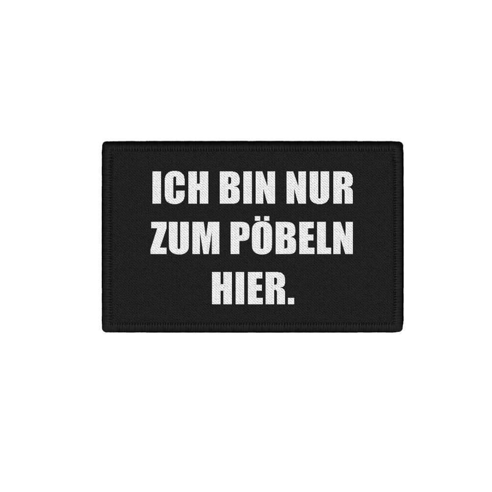 Patch I'm only here to mob Fun Humor Motzen Mimi Funny 7.5x4.5cm # 34286