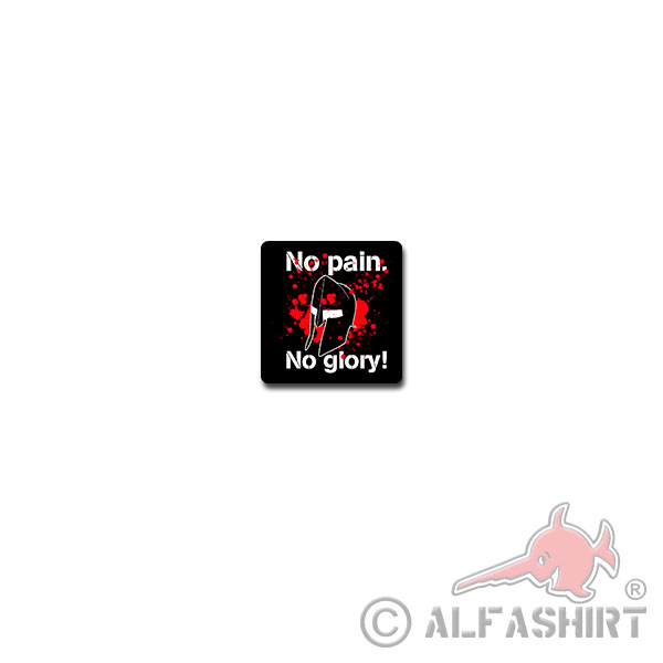 No pain No glory sticker Sparta No pain No glory 7x7cm # A3700