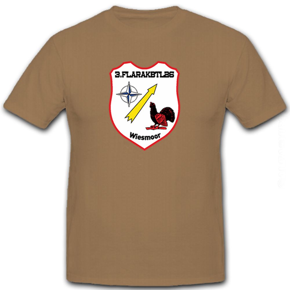 3. FLARAKBTL 26 Wiesmoor Flugabwehr Bundeswehr Bw Wappen - T Shirt #8485