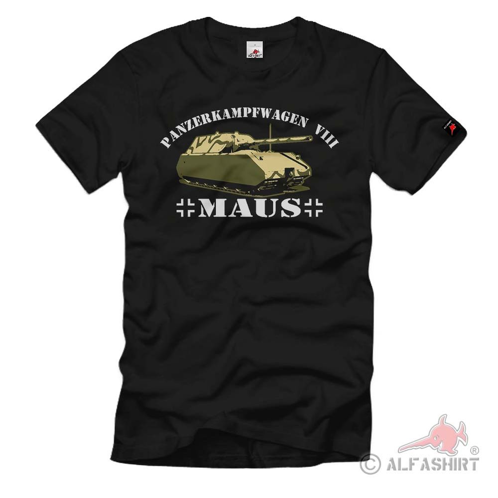 Panzer Maus VIII Panzerkampfwagen Vehicle Military T-Shirt # 365