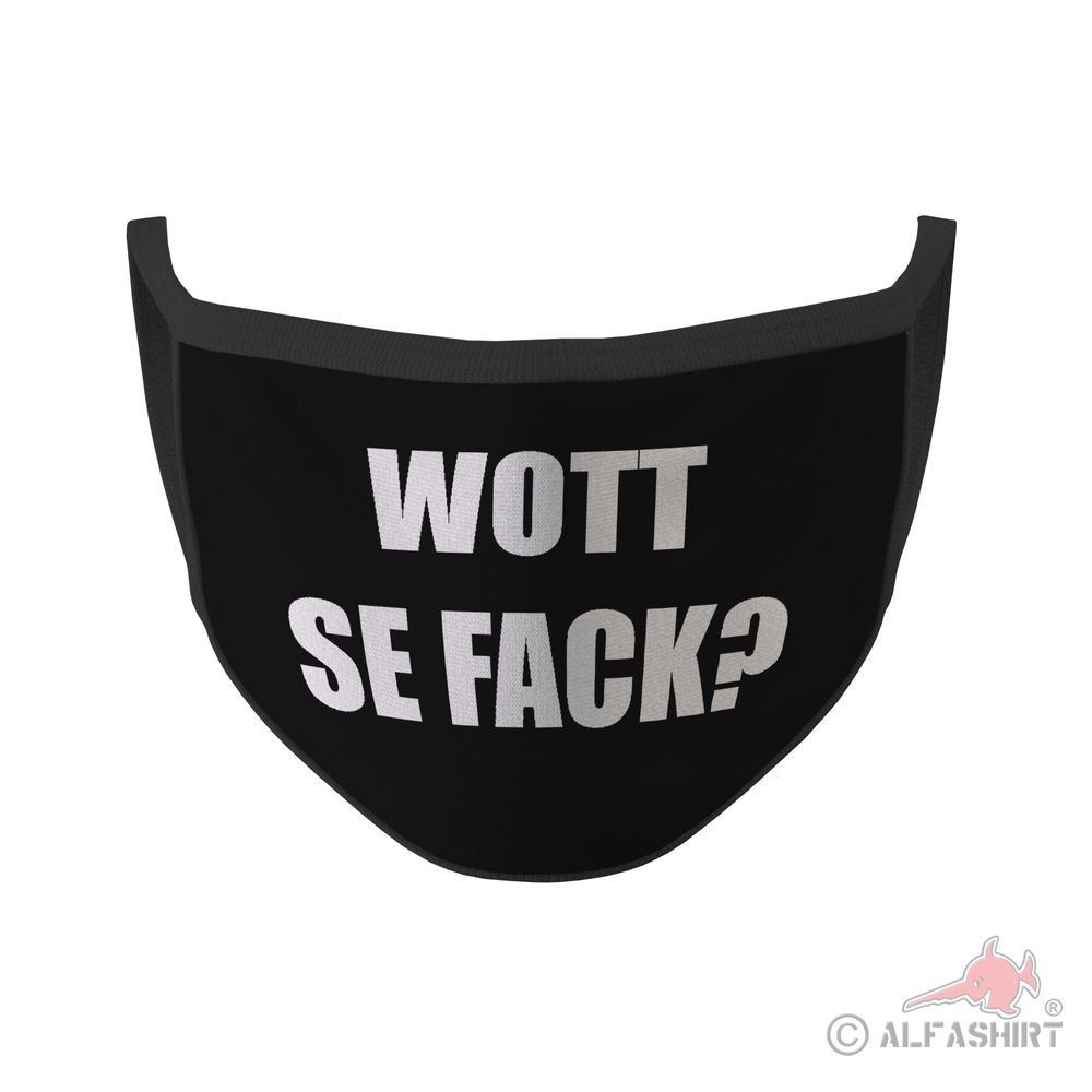 Mund Maske wott se fack Wtf Spruch Zitat Quote Words Lustig Provokant #35327