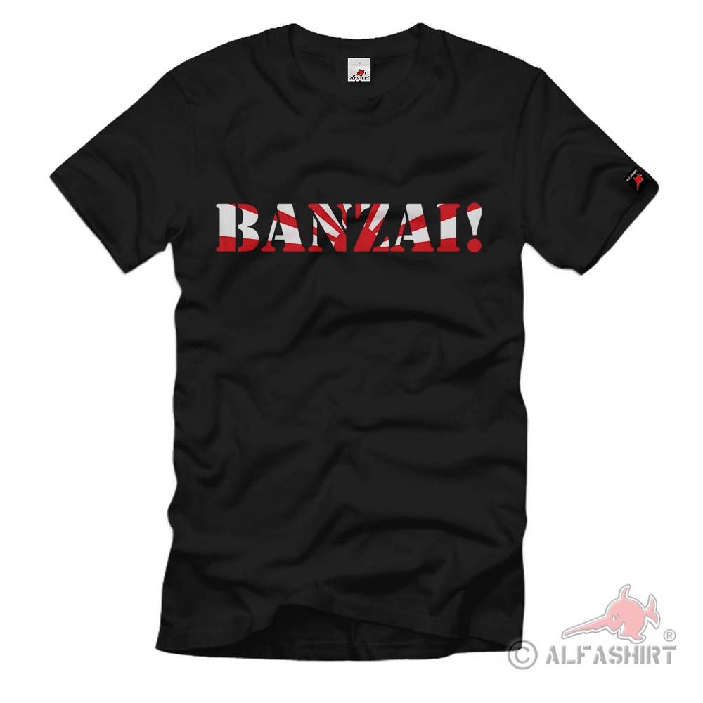 Banzai cheer luck many years thousands of years japan saying t-shirt # 332
