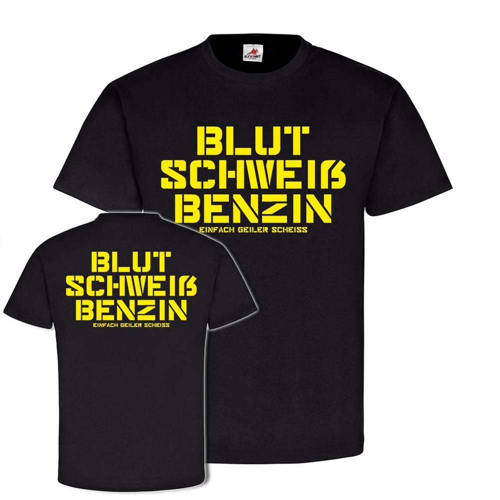 Blut Schweiß Benzin EGS T-shirt Tuning Auto Schrauber Hobby Leidenschaft #24781