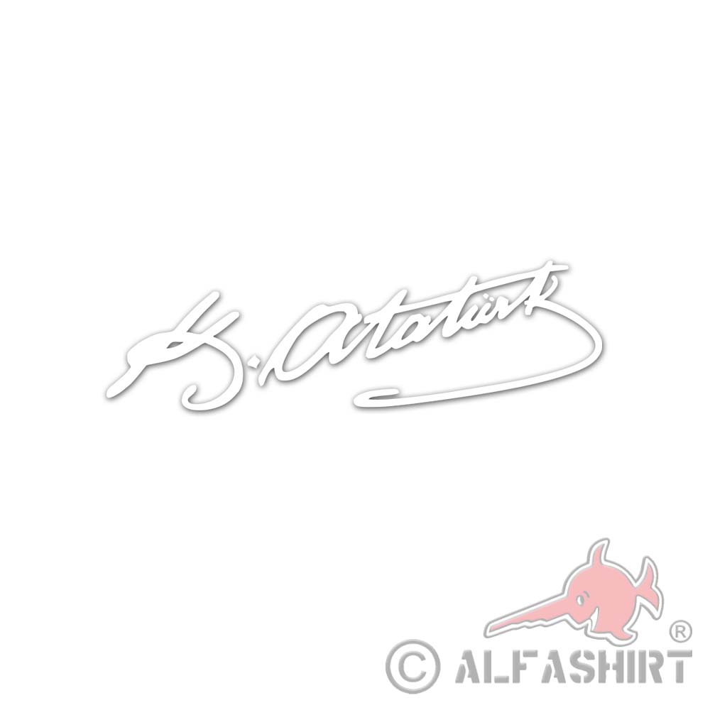 Mustafa Kemal Ataturk Sticker Founder Republic Of Turkey 30x9cm #A6019