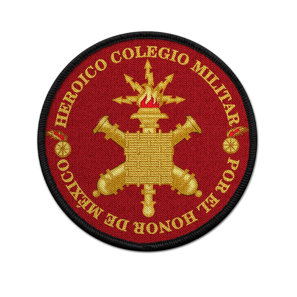 Patch Heroic Military College Militärische Bildungseinrichtung Mexiko 75mm#33716