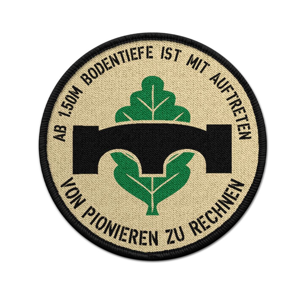 Patch Pionier ab 1,50m Bodentiefer ist zu rechnen Bundeswehr Pio BW #34127