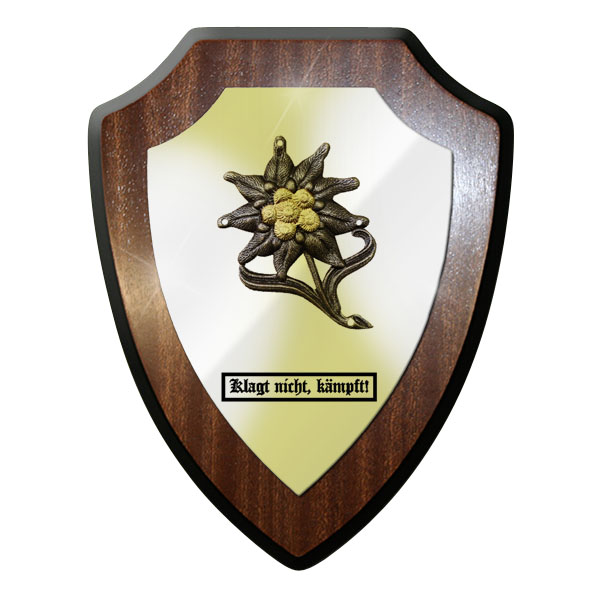 Heraldic shield / wall shield - Do not complain, fight! Edelweiss - # 11764