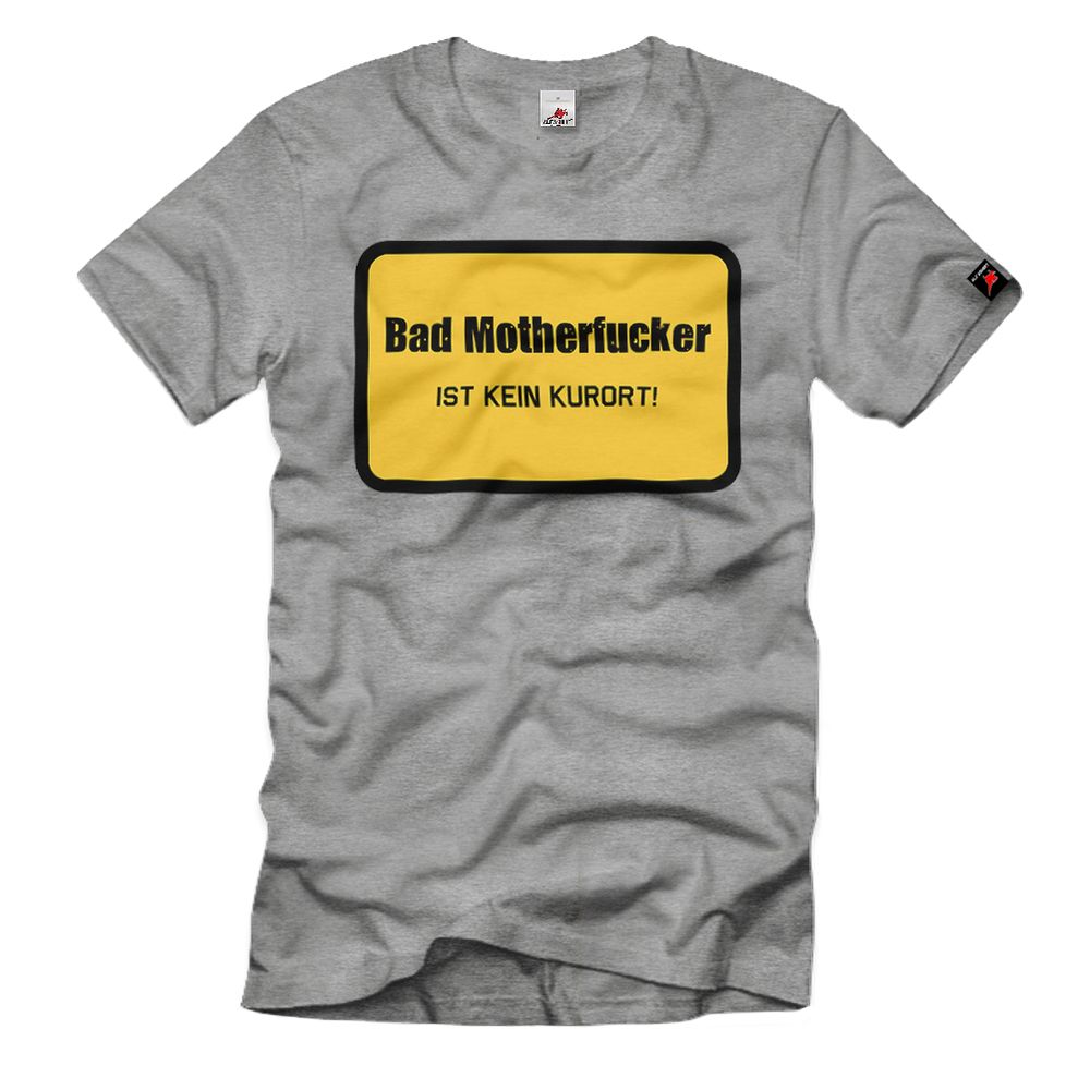 Bad Motherfucker is not a health resort humor saying place name spa # 34562