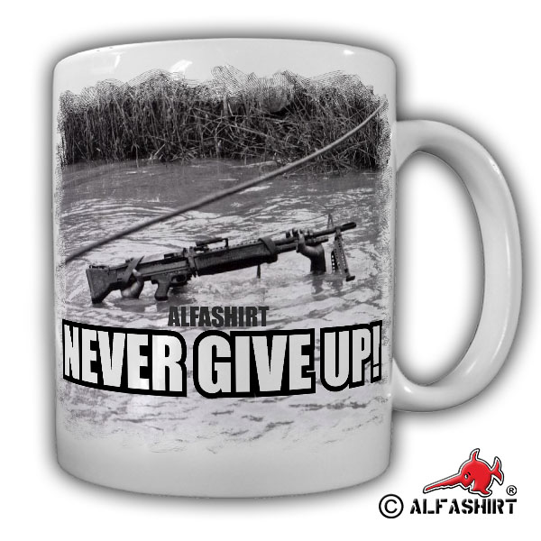 Never give up M60 MG Machine Gun Us Army Vietnam War Military Mug # 15390