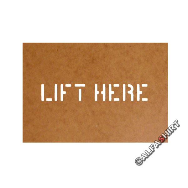 Lift here stencil oil carton paint stencil 2,5x10cm # 15178