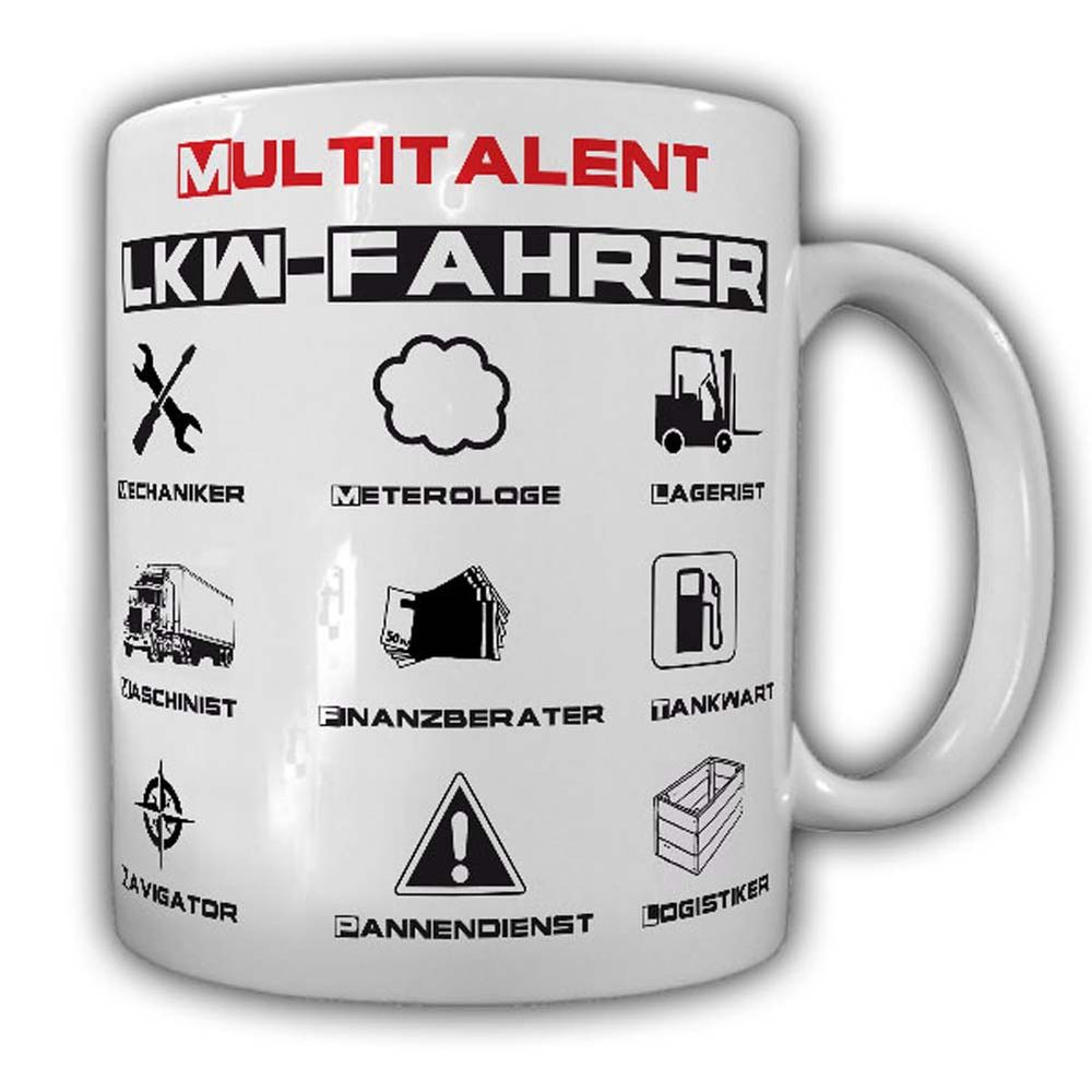 Tasse Multitalent LKW Fahrer Mechaniker Finanzberater Logistiker Machinist#24246