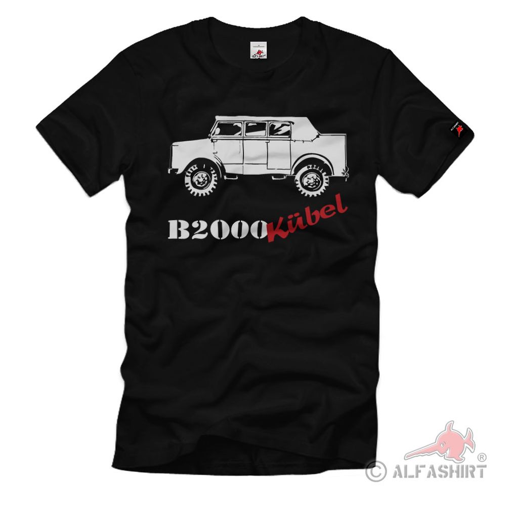 B 2000 A Kübel Bundeswehr BW Feuerwehr Sanitätsdienst SanDienst - T Shirt #1618