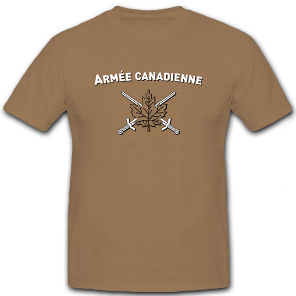 Armée canadienne Canada Kanada canadian army Ahron Flagge Fahne - T Shirt #6866
