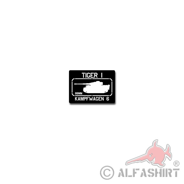 Kampfwagen 6 Tiger 1 Aufkleber Sticker Panzerkampfwagen Tiger 10x7cm#A4079