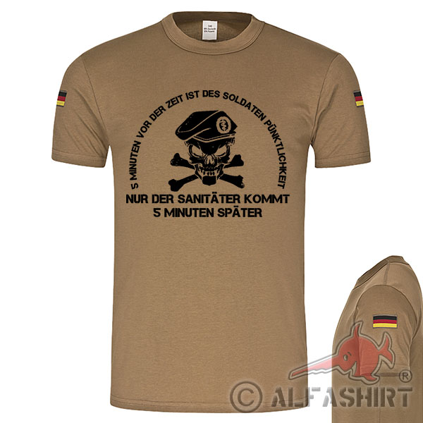 The sani comes later Fun humor Bundeswehr paramedic saying Tropenshirt # 17797