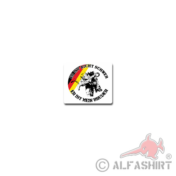 He is not heavy Sticker Sticker Bundeswehr Version Sani 8x7cm # A3919