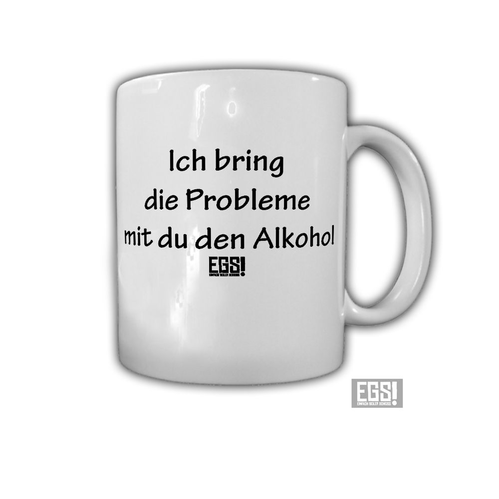 Probleme und Alkohol Fun Humor Party Feiern Spruch Zitat Trinken Tasse #29108