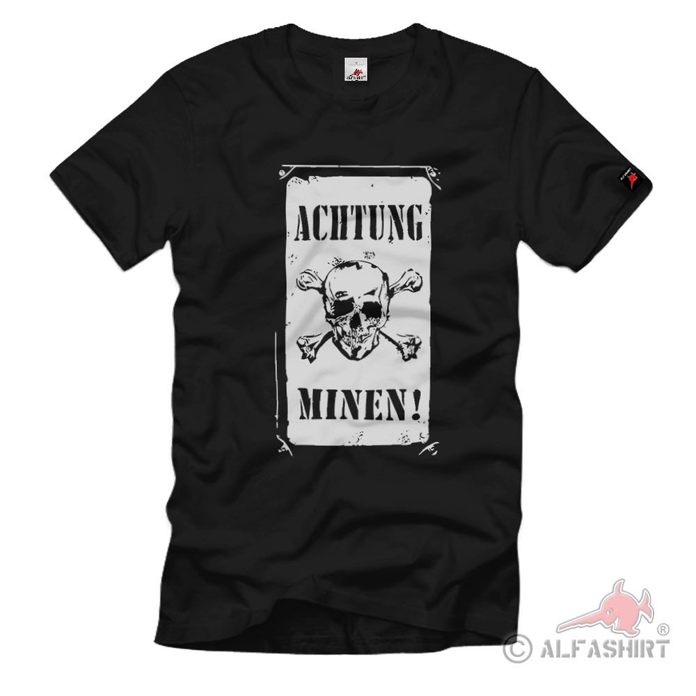 Achtung Minen Warnung Signal Schild Totenkopf T-Shirt#119