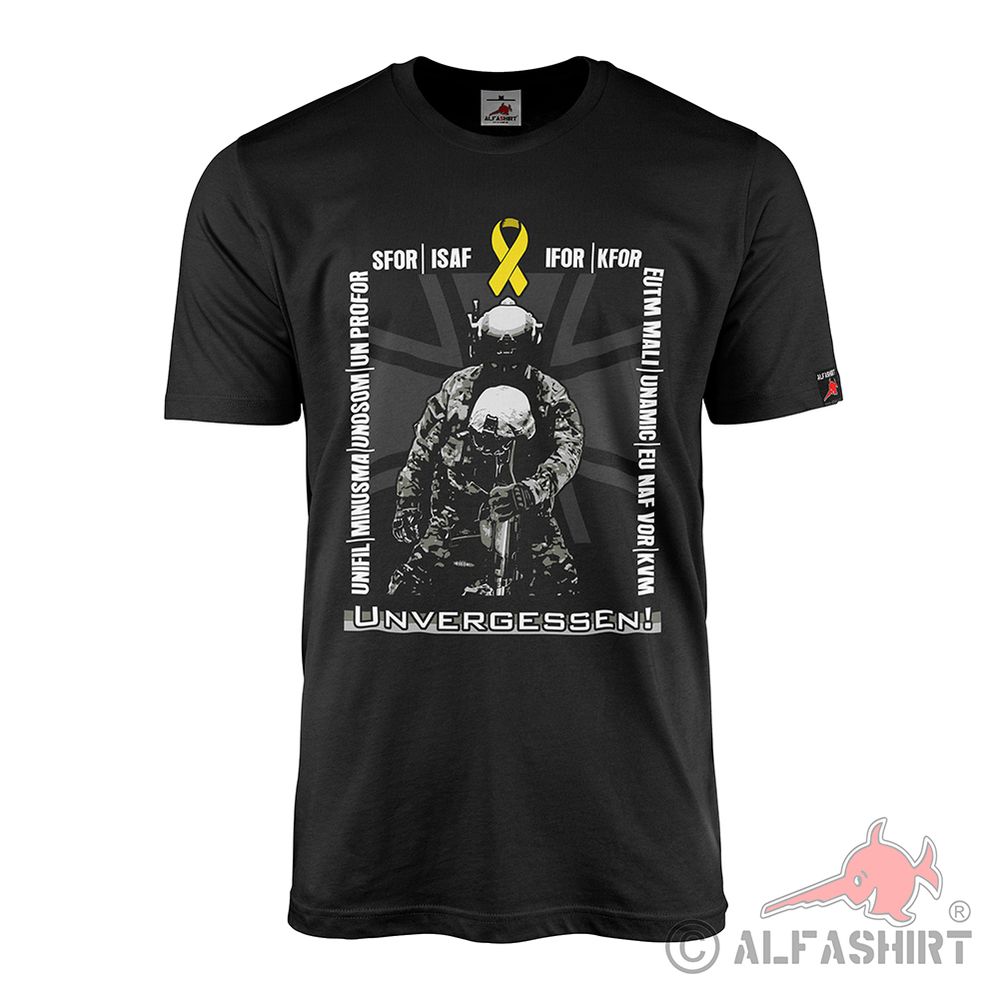 Unvergessen Gefallene Kameraden Niemals Vergessen Auslandeinsatz T-Shirt#44091