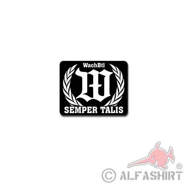 WachBtl Semper Talis Aufkleber Sticker Wachbataillon Deutschland 9x7cm#A4240