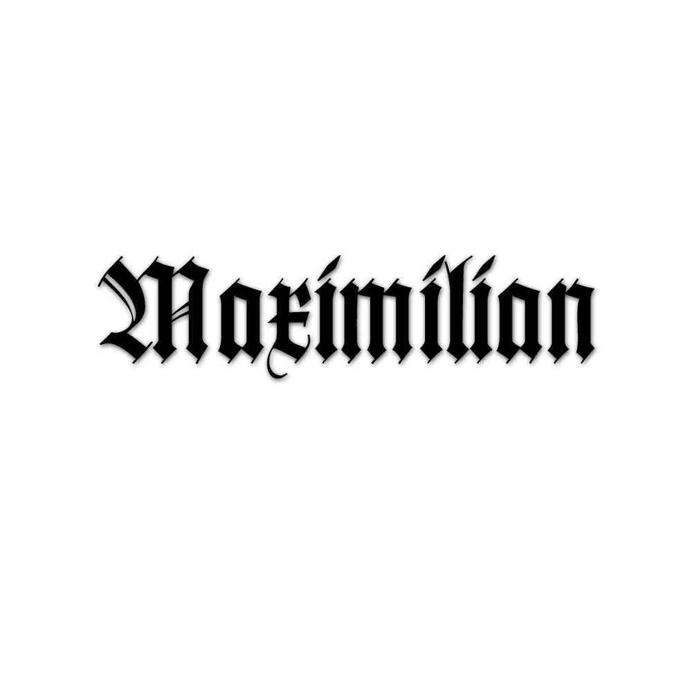 Maximilian Schriftzug Name Altdeutsch Geschenk Idee 10x5cmA5759