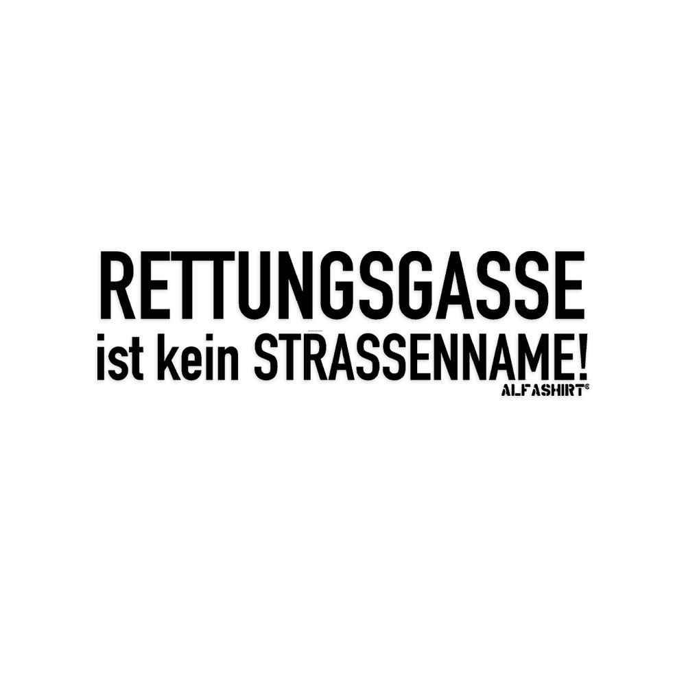 Aufkleber Rettungsgasse ist kein Strassenname Autoscheibe 80x23,5cm #A6139