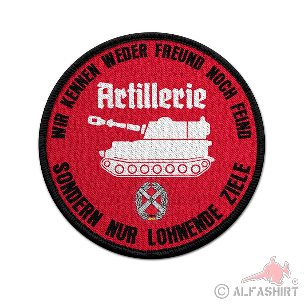 9cm Patch ARTILLERIE Wir kennen weder Freund noch Feind M109 PzH2000