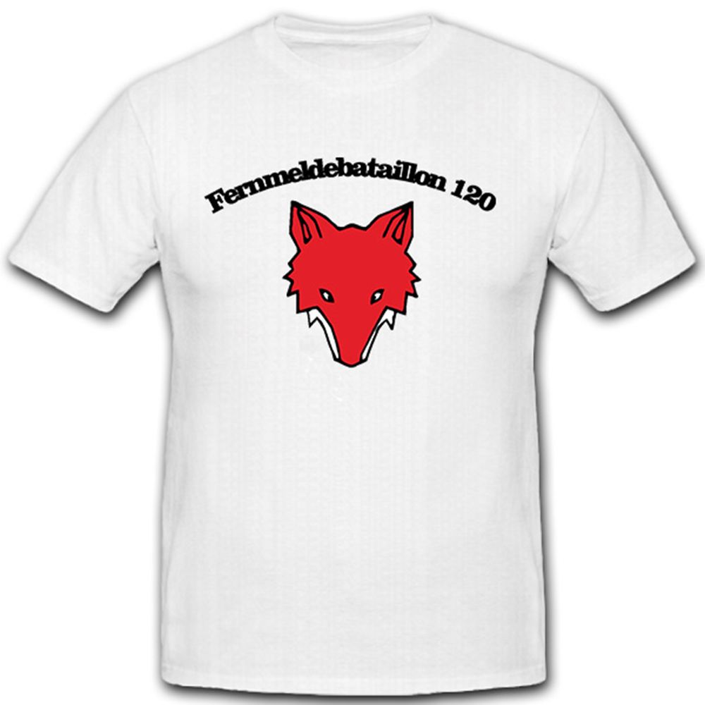 FmBtl 120 Fernmeldebataillon 120 ELOKA Fuchs Bundeswehr Bund - T Shirt #9183