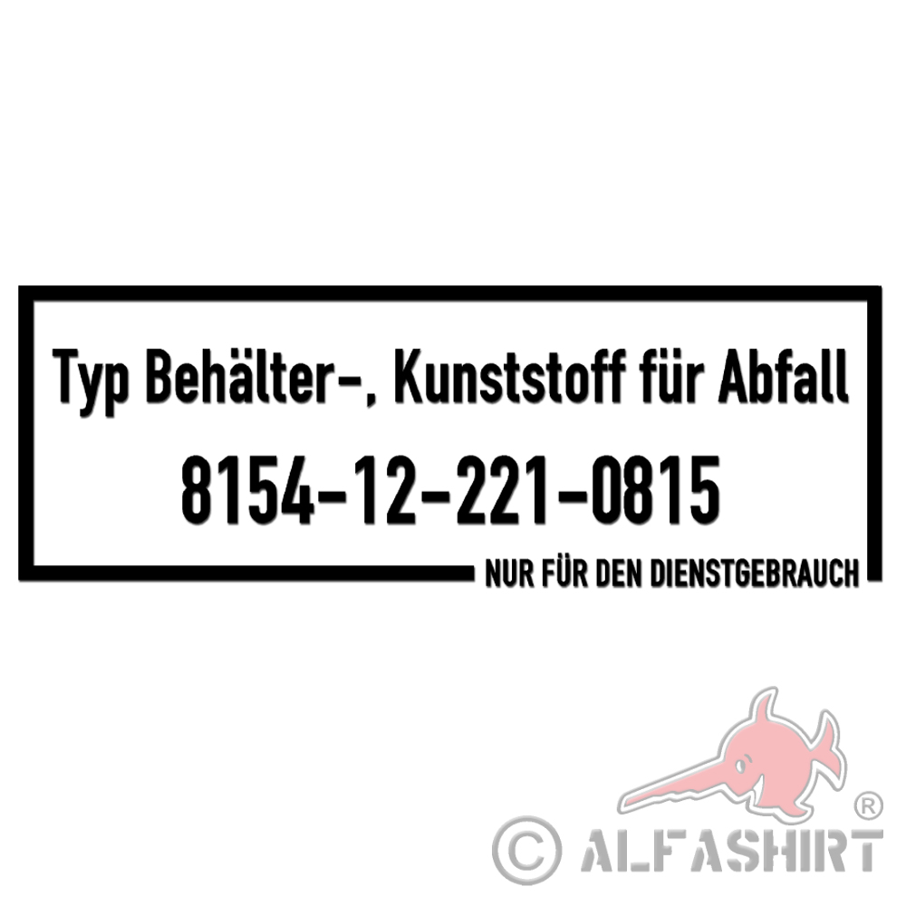 Aufkleber/Sticker VS-NfD Typ Kunststoff Behälter für Abfall 19x6,5cm #A5813