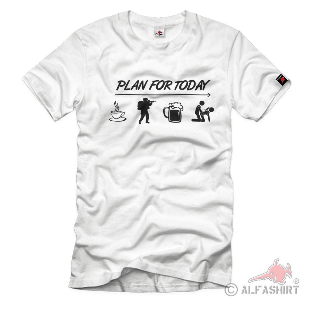Plan for today Kaffee Soldat BW Bier Saufen Party Bundeswehr T-Shirt  #36094