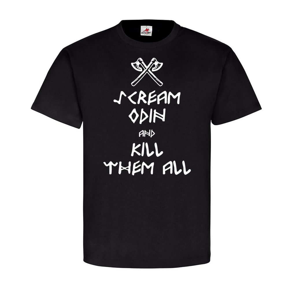 Scream Odin And Kill Them All Wikinker Krieger Nordmann Kämpfer Keep #23032