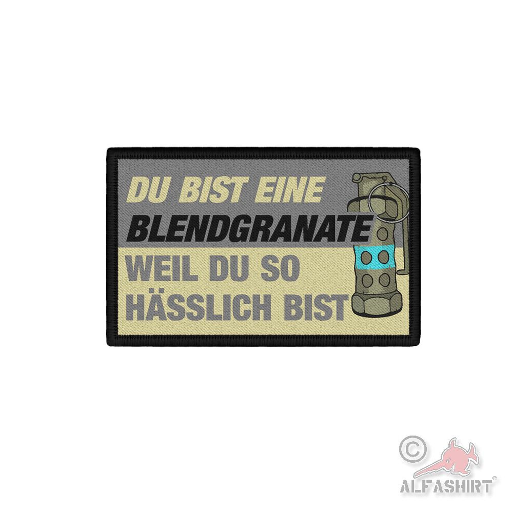 Hässlich wie eine Blendgranate Humor Fun Spaß Armee Airsoft Aufnäher#45655