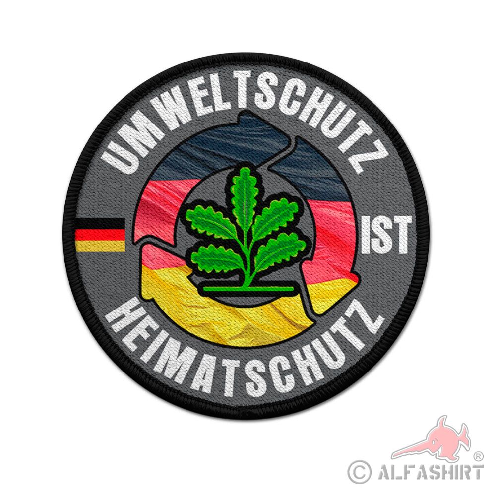 9cm Patch Umweltschutz ist Heimatschutz Deutschland Heimat Umwelt Öko #41771