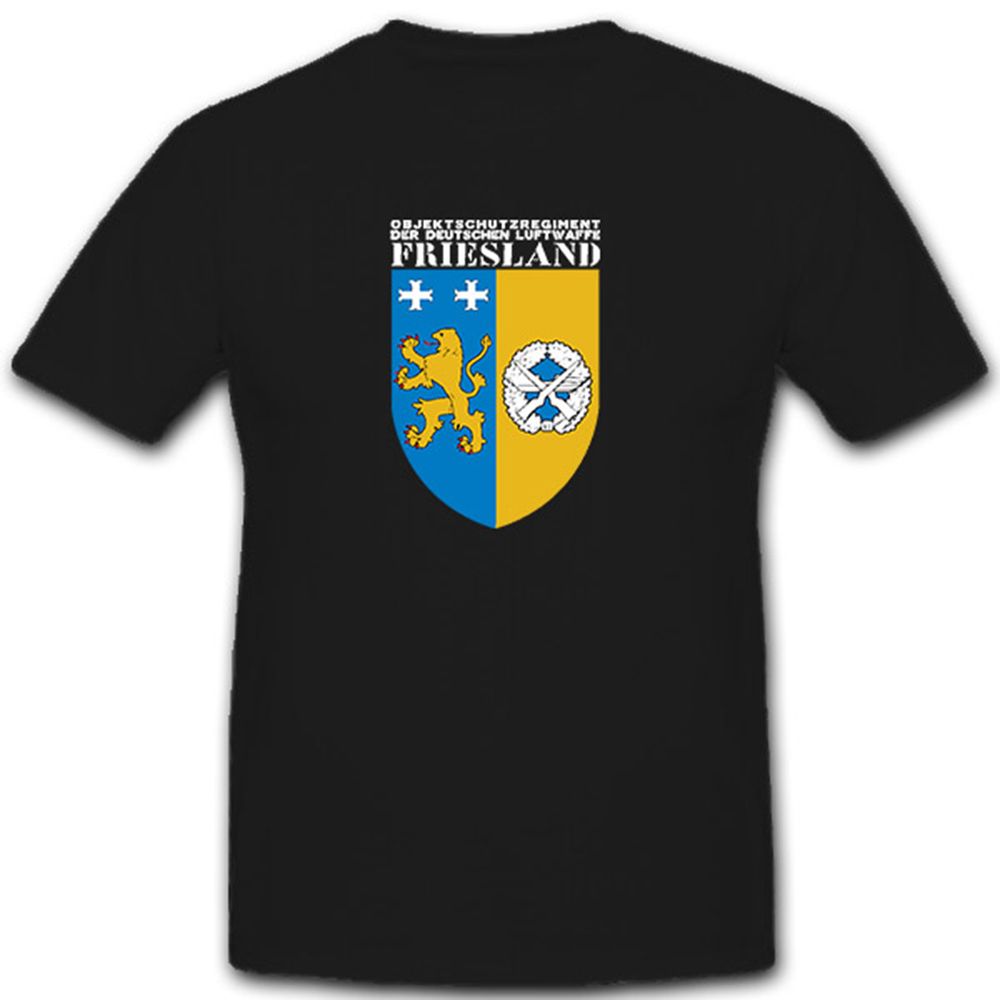 Wappen des Objektschutzregimentes der Luftwaffe Friesland T Shirt #6110