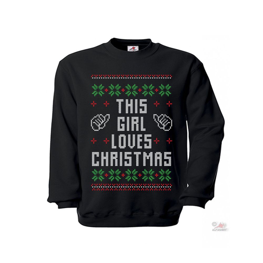 Pullover this girl loves christmas #35804
