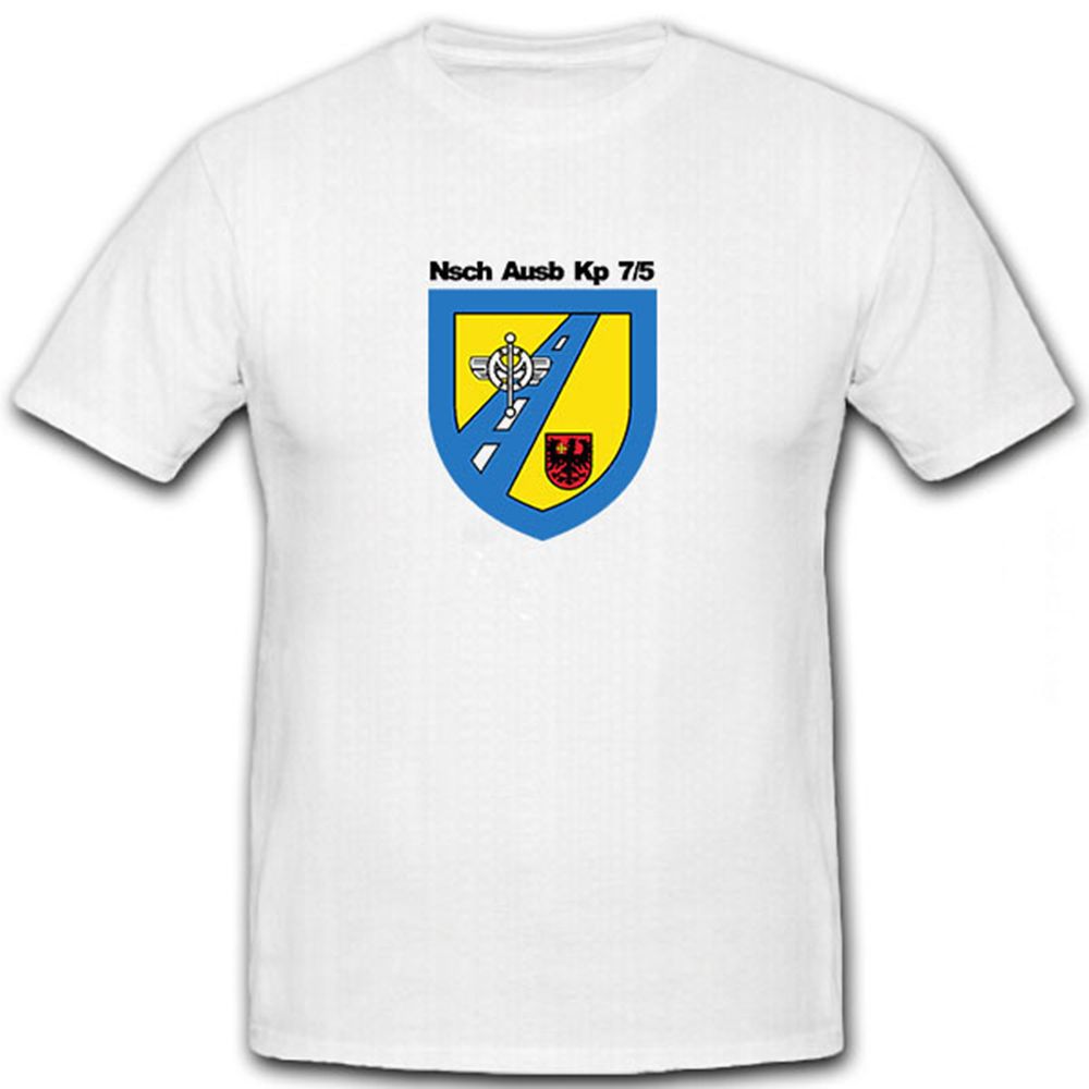 NschAusbKp 7/5 Nachschub Bundeswehr Einheit Wappen- T Shirt #6590