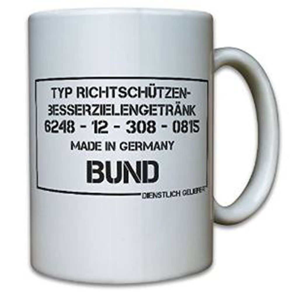 Besserzielengetränk Richtschützen Bundeswehr Humor Spaß Fun Büro - Tasse #10120