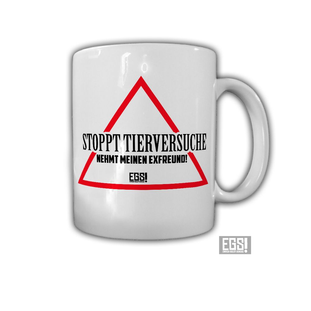 Tierversuche stoppen Nehmt meinen EX Beziehung Schluss Liebeskummer Tasse #29118