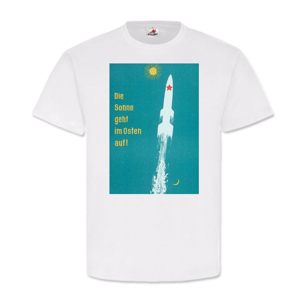 Die Sonne geht im Osten auf DDR Ostalgie Deutsche Demokratische T-Shirt#23105